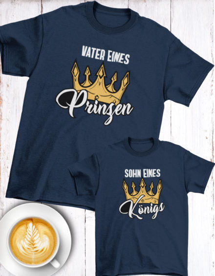 "VATER EINES PRINZEN/SOHN EINES KÖNIGS" - Paare Partnerlook ("Vater&Sohn") - 2 Tshirts