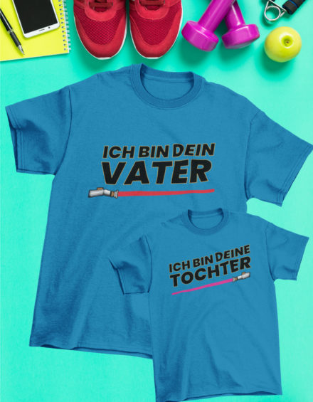 "ICH BIN DEIN VATER/TOCHTER SWORD" - Paare Partnerlook ("Vater&Tochter") - 2 Tshirts