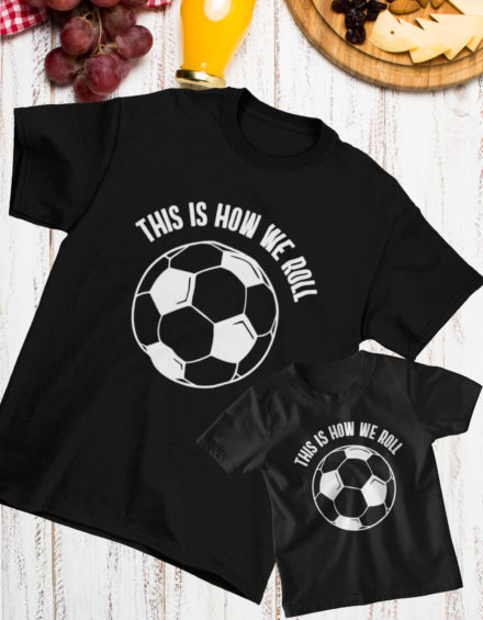 "THIS IS HOW WE ROLL" - Paare Partnerlook ("Vater&Tochter") - 2 Tshirts
