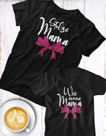 "STOLZE MAMA/WIE MEINE MAMA" - Paare Partnerlook ("Mutter&Tochter") - 2 Tshirts