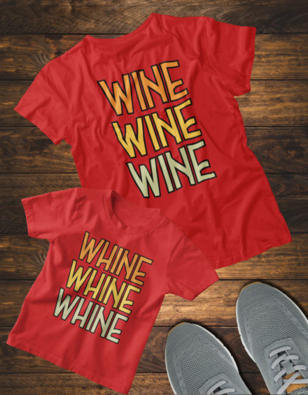 "WINE/WHINE" - Paare Partnerlook ("Mutter&Tochter") - 2 Tshirts