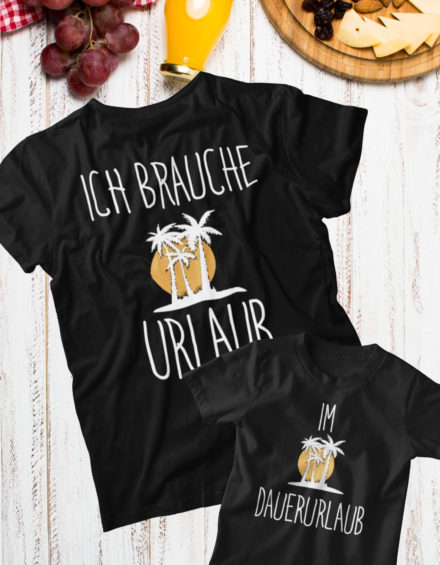 "ICH BRAUCHE URLAUB/IM DAUERURLAUB" - Paare Partnerlook ("Mutter&Sohn") - 2 Tshirts
