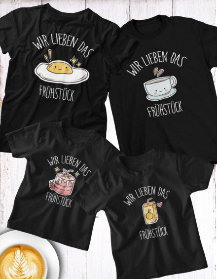 "WIR LIEBEN DAS FRÜHSTÜCK" - Paare Partnerlook ("Familie") - 4 Tshirts