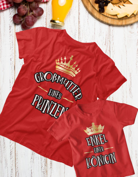 "GROSSMUTTER EINES PRINZEN, ENKEL EINER KÖNIGIN" - Paare Partnerlook ("Oma&Enkel")-2 Tshirts