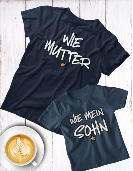 "WIE MUTTER/WIE MEIN SOHN" - Paare Partnerlook ("Mutter&Sohn") - 2 Tshirts