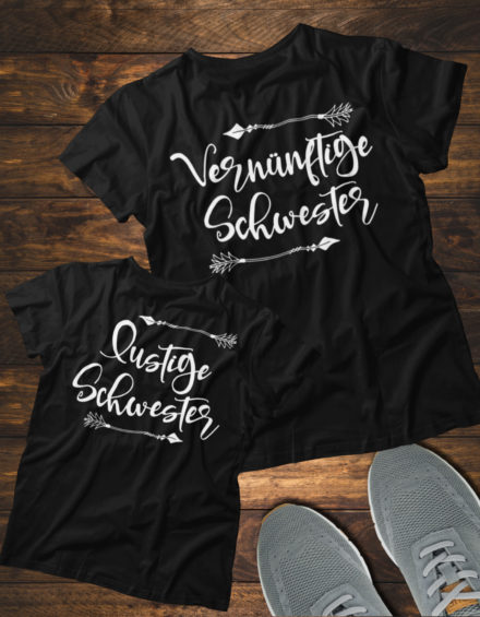 "LUSTIGE SCHWESTER/VERNÜNFTIGE SCHWESTER" - Paare Partnerlook ("Schwester&Schwester") - 2 Tshirts