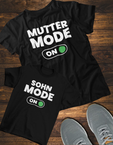 "MUTTER MODE ON/SOHN MODE ON" - Paare Partnerlook ("Mutter&Sohn") - 2 Tshirts