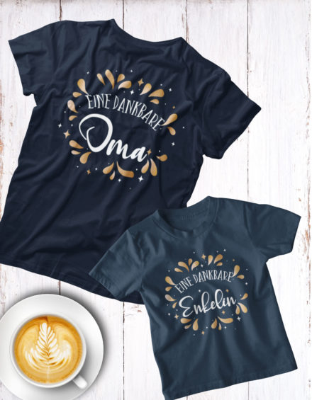 "EINE DANKBARE OMA, EINE DANKBARE ENKELIN" - Paare Partnerlook ("Oma&Enkelin")-2 Tshirts