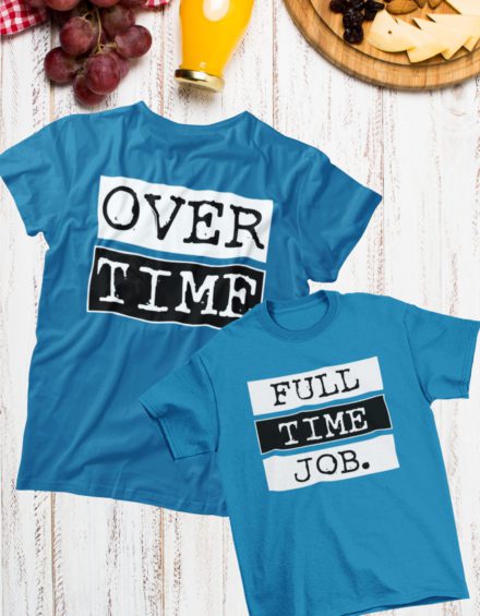 "OVERTIME/FULL TIME JOB" - Paare Partnerlook ("Bruder&Schwester") - 2 Tshirts