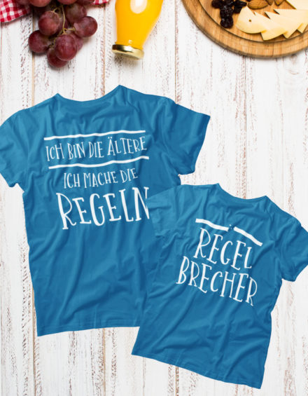 "ICH BIN DIE ÄLTERE ICH MACHE DIE REGELN/REGEL BRECHER" - Paare Partnerlook ("Schwester&Schwester") - 2 Tshirts